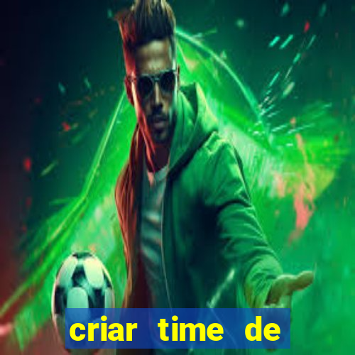 criar time de futebol simulador